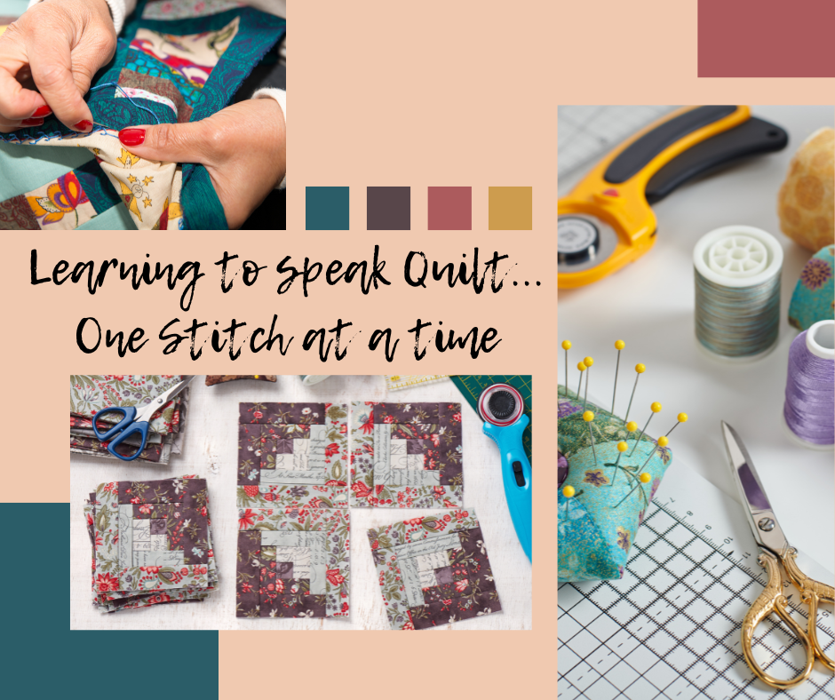 Learning to Speak Quilt, One Stitch at a Time