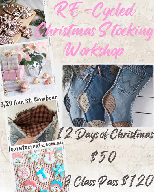 RE-Cycled Christmas Stocking Workshop