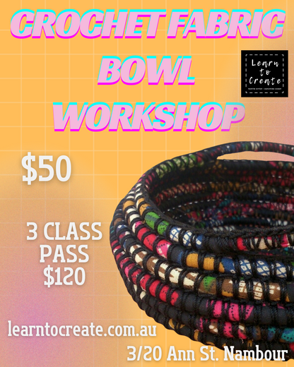 Crochet Fabric Bowl Workshop