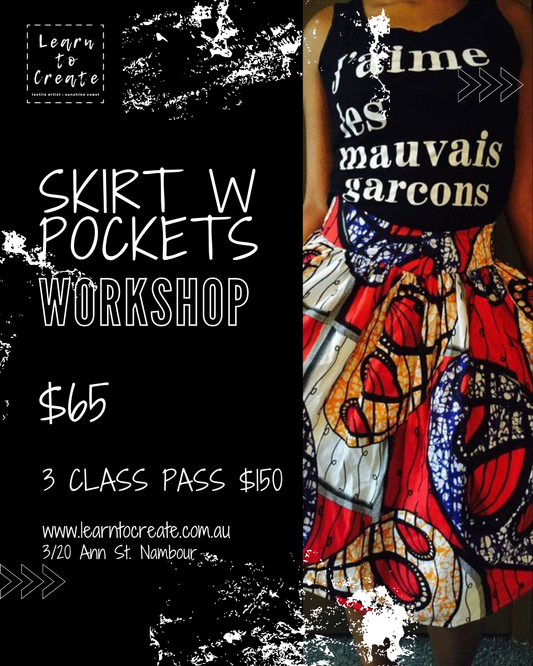 Learn to... Sew a Skirt w Pockets Workshop