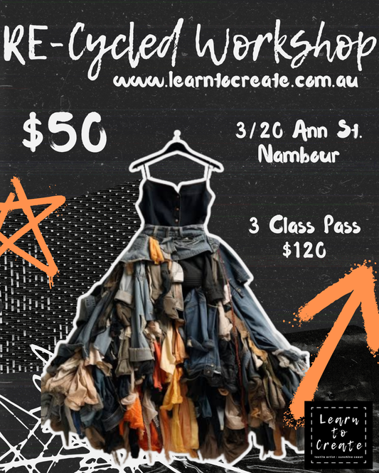RE-Cycled Fashion Workshop