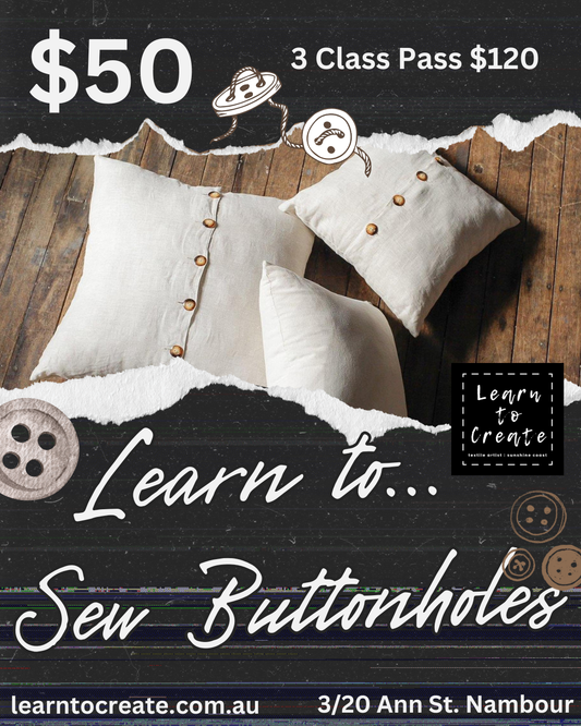 Learn to... Sew Buttonholes Workshop