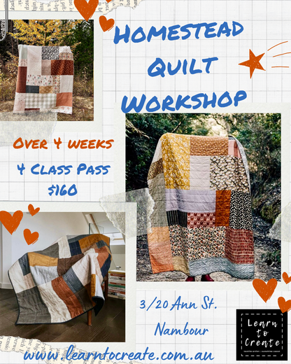 Homestead Quilt Workshop