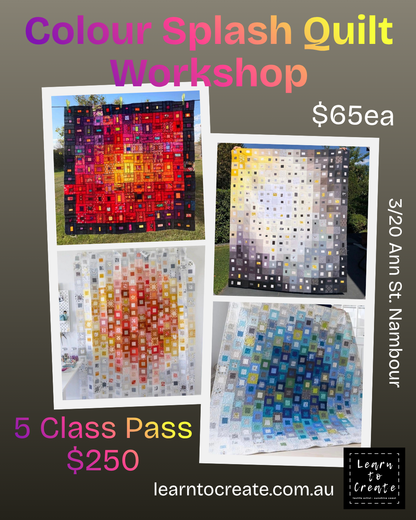 Colour Splash Quilt Workshop